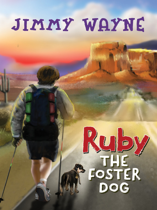 Title details for Ruby the Foster Dog by Jimmy Wayne - Available